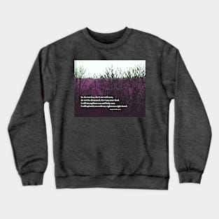 Do Not Fear Crewneck Sweatshirt